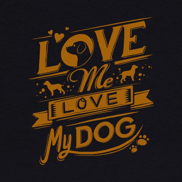 Love Me, Love My Dog (Gold)... by veerkun